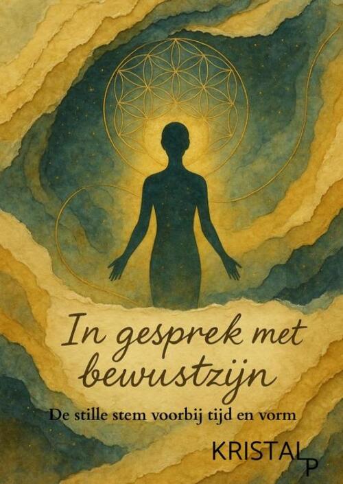 Kristal Peters In gesprek met Bewustzijn -   (ISBN: 9789403802268)