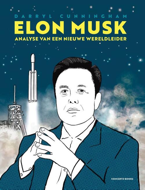 Darryl Cunningham Elon Musk -   (ISBN: 9789493383128)