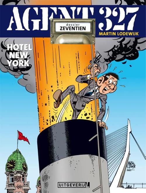 Martin Lodewijk Agent 327 Dossier 17 - Hotel New York -   (ISBN: 9789088862960)