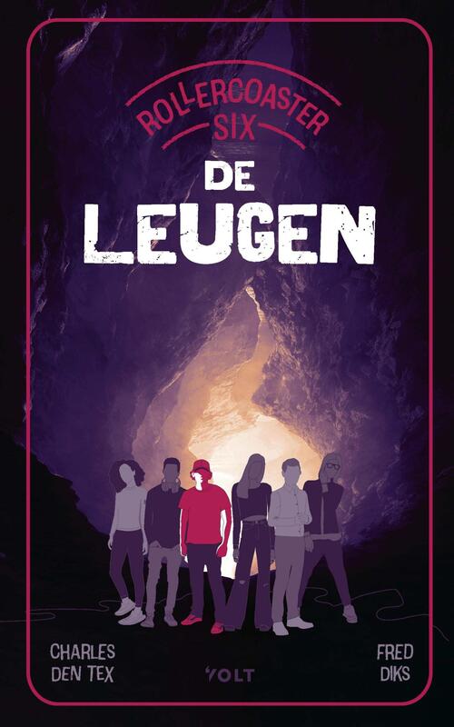 Charles den Tex, Fred Diks Rollercoaster Six: De leugen -   (ISBN: 9789021483054)