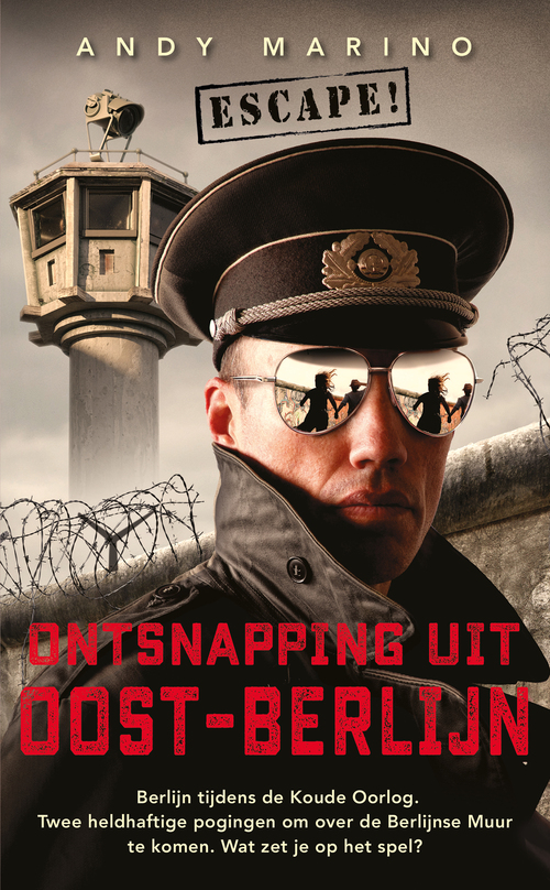 Andy Marino Ontsnapping uit Oost-Berlijn -   (ISBN: 9789020638516)