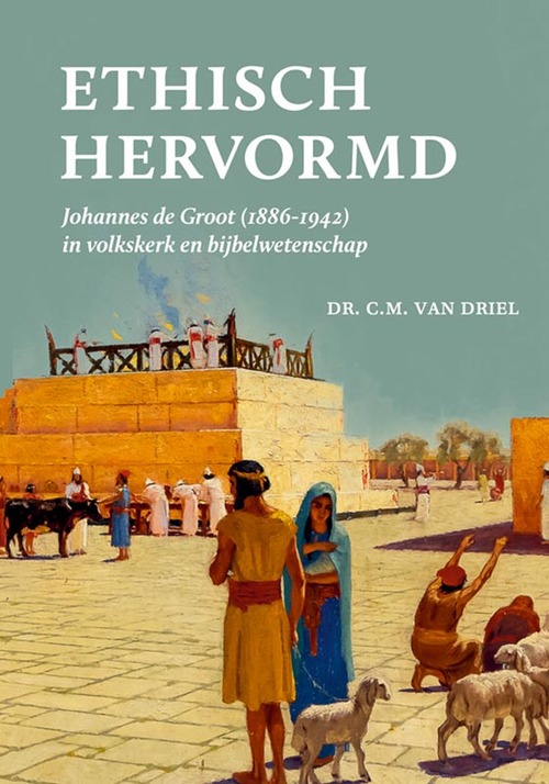 C.M. van Driel Ethisch hervormd -   (ISBN: 9789464551648)