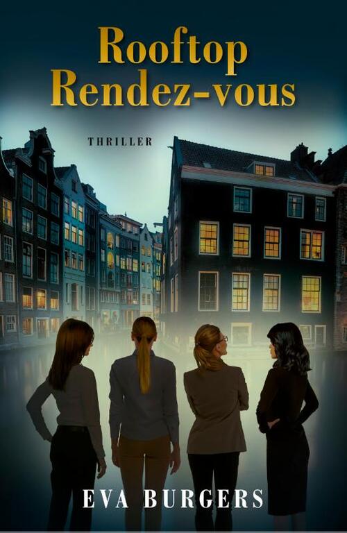 Eva Burgers Rooftop Rendez-vous -   (ISBN: 9789090400754)