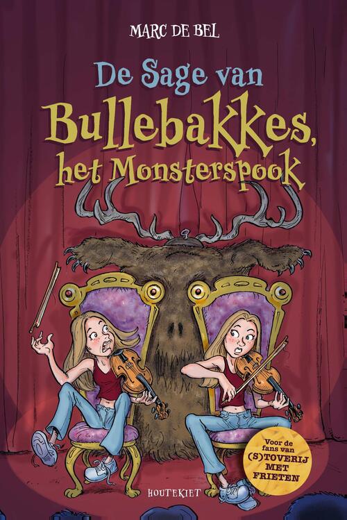 Marc de Bel De Sage van Bullebakkes het monsterspook -   (ISBN: 9789057209369)