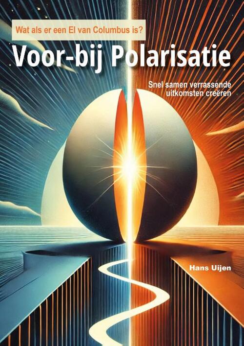Hans Uijen Voor-bij polarisatie -   (ISBN: 9789493346208)