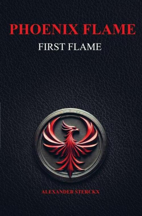 Alexander Sterckx Phoenix flame -   (ISBN: 9789403802893)
