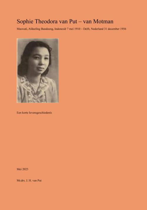 Sjef van Put Sophie Theodora van Put – van Motman -   (ISBN: 9789462473577)