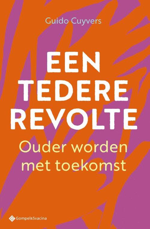Guido Cuyvers Een tedere revolte -   (ISBN: 9789463715485)