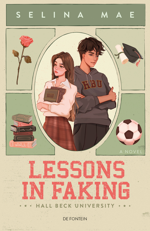 Selina Mae Hall Beck University 1 - Lessons in Faking (ENG) -   (ISBN: 9789026179259)