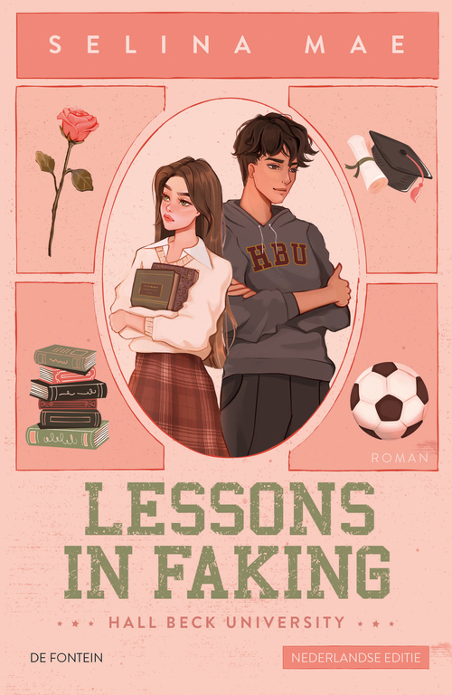 Selina Mae Hall Beck University 1 - Lessons in Faking -   (ISBN: 9789026179211)