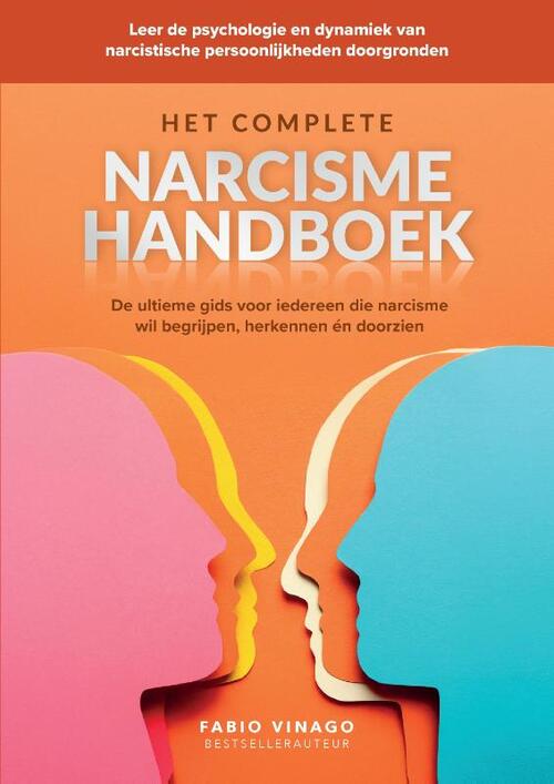 Fabio Vinago Het complete narcisme handboek -   (ISBN: 9789090399584)