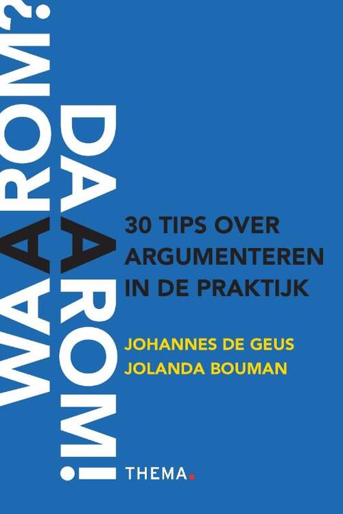 Johannes de Geus, Jolanda Bouman Waarom daarom -   (ISBN: 9789462724549)