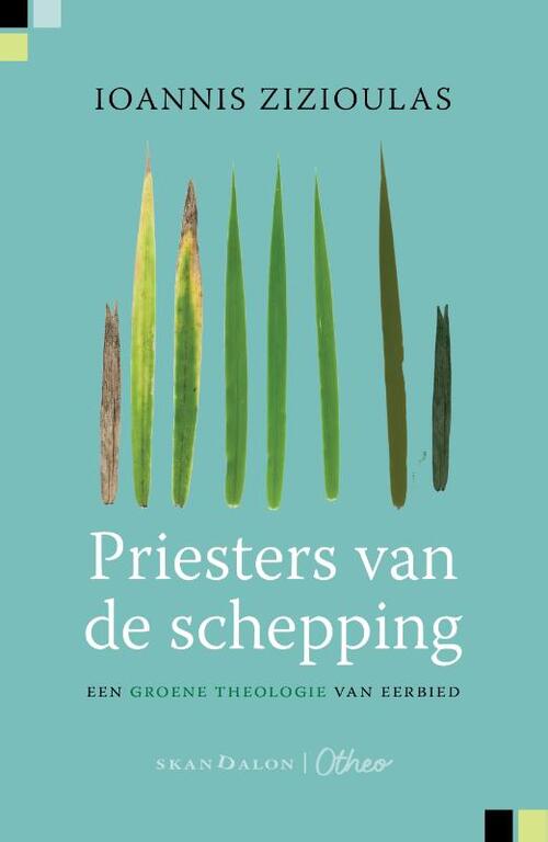 Ioannis Zizioulas 2-pak Priesters van de schepping + Gemeenschap en andersheid -   (ISBN: 9789493220898)