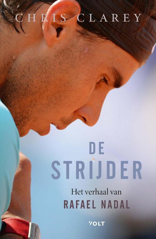 Chris Clarey De strijder -   (ISBN: 9789021488745)
