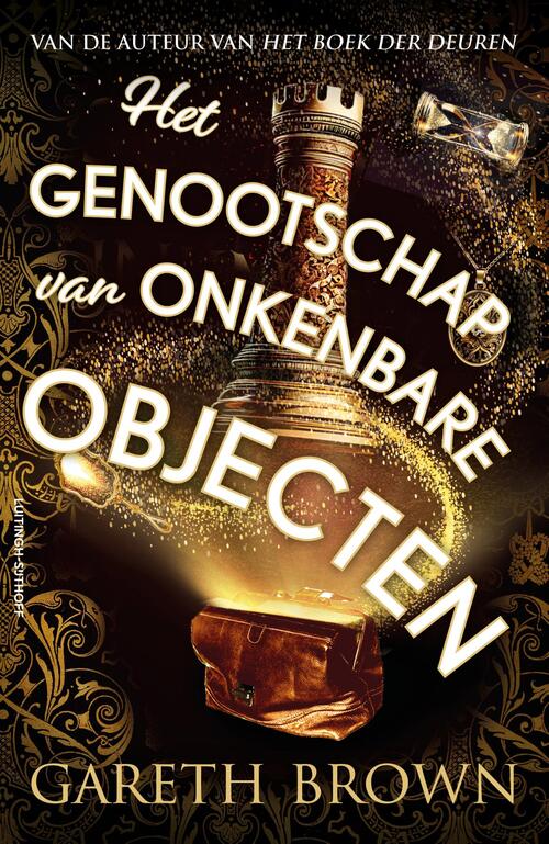 Gareth Brown Het genootschap van onkenbare objecten -   (ISBN: 9789021055176)