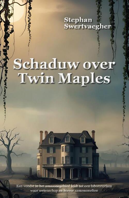 Stephan Swertvaegher Schaduw over Twin Maples -   (ISBN: 9789493293779)