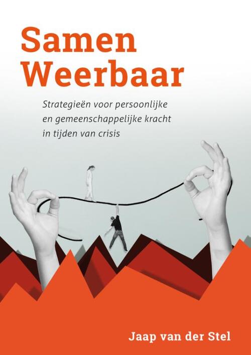 Jaap van der Stel Samen Weerbaar -   (ISBN: 9789085604099)
