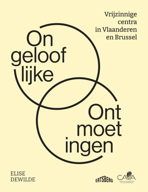 Elise Dewilde Ongelooflijke ontmoetingen -   (ISBN: 9789464984392)