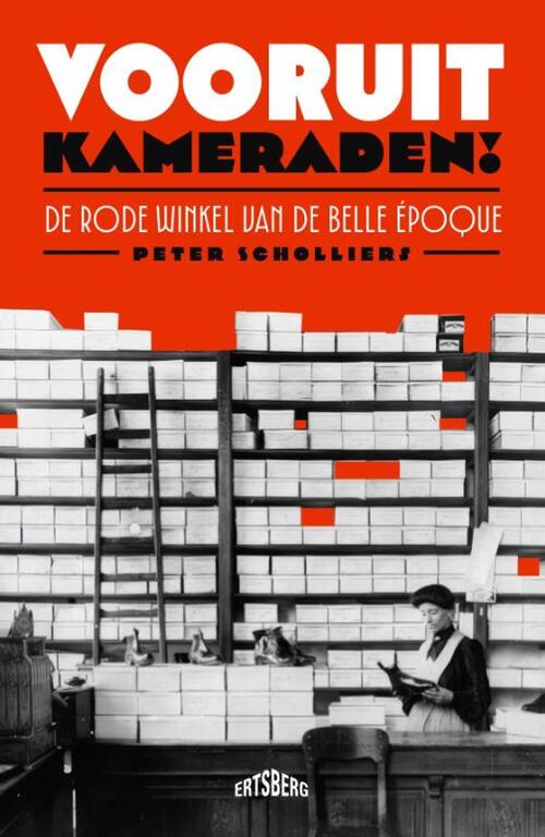 Peter Scholliers Vooruit, kameraden! -   (ISBN: 9789464984446)
