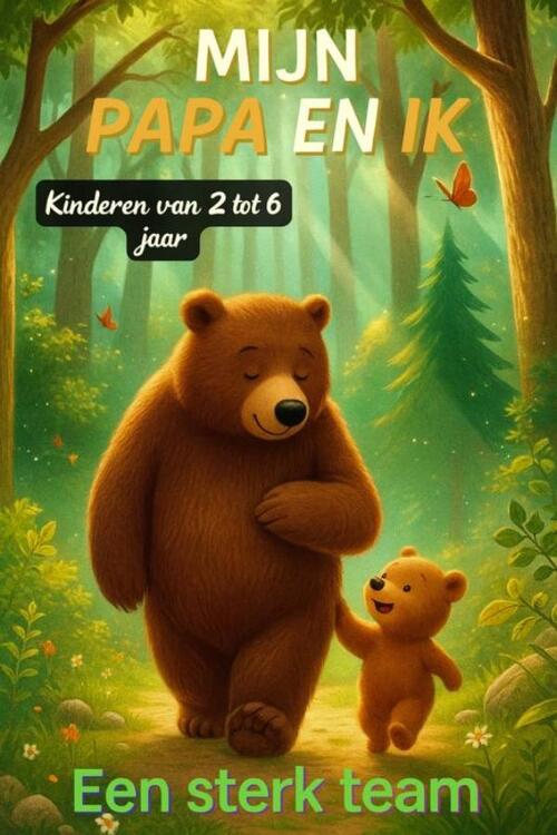 Bina Entdecker Mijn papa en ik – Een sterk team -   (ISBN: 9789403807430)