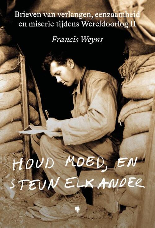 Francis Weyns Houd moed, en steun elkander -   (ISBN: 9789493410947)