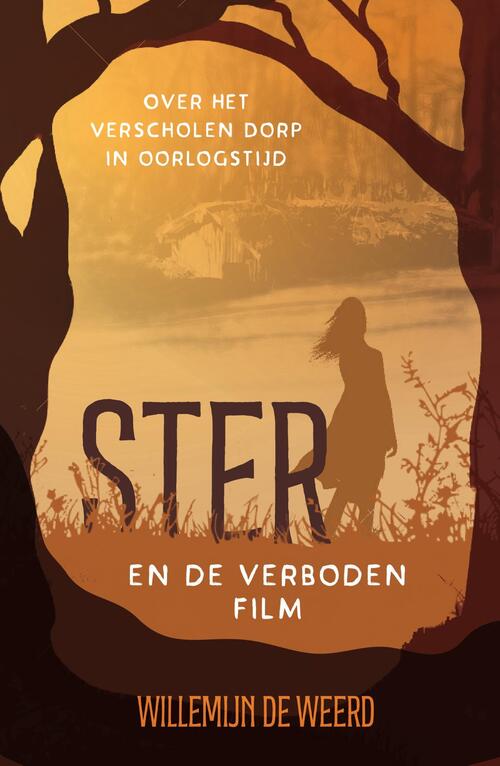 Willemijn de Weerd Ster en de verboden film -   (ISBN: 9789085436188)