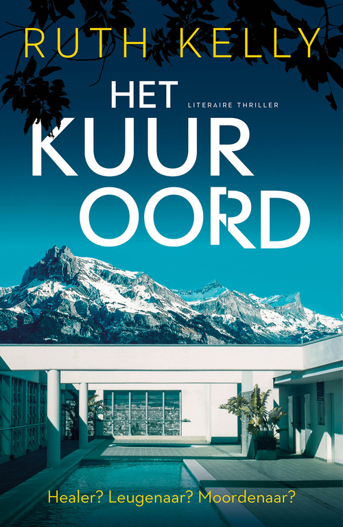 Ruth Kelly Het kuuroord -   (ISBN: 9789026177712)