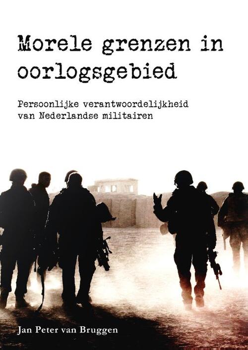 Jan Peter van Bruggen Morele grenzen in oorlogsgebied -   (ISBN: 9789463015639)