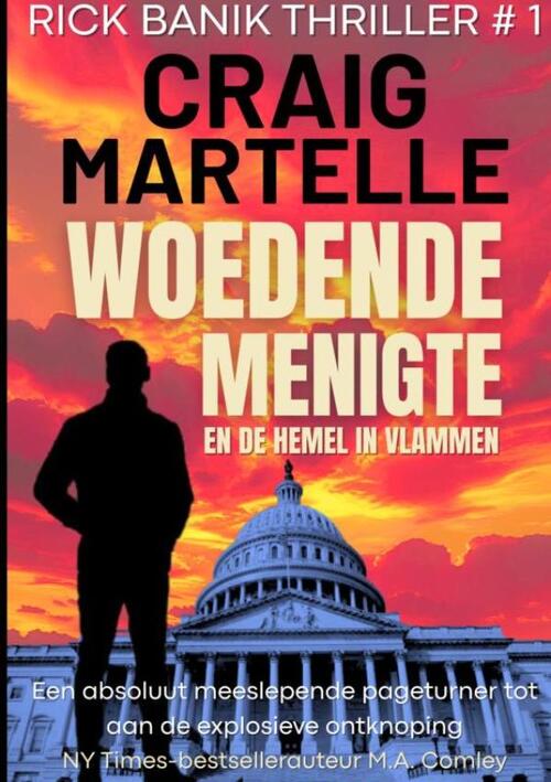 Craig Martelle Woedende menigte en de hemel in vlammen -   (ISBN: 9789403823942)