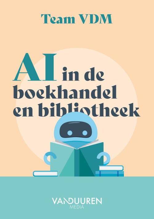AI in de boekhandel en bibliotheek -   (ISBN: 9789463564168)
