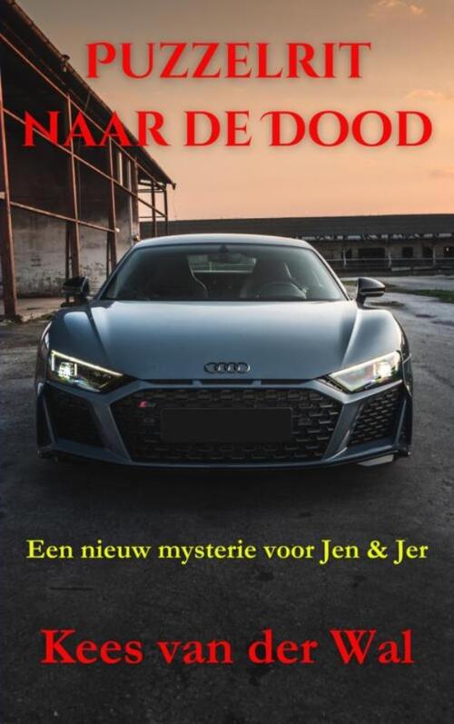 Kees van der Wal Puzzelrit naar de Dood -   (ISBN: 9789465311081)