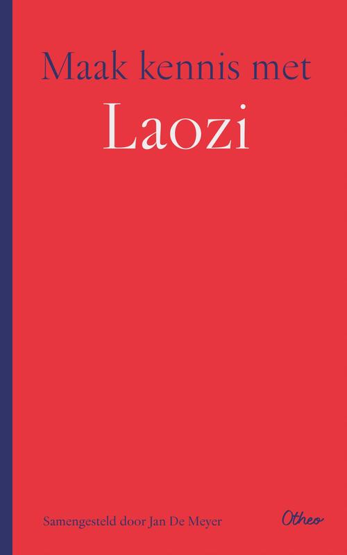 Jan de Meyer Maak kennis met Laozi -   (ISBN: 9789085289203)