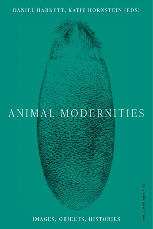 Alysia Garrison Animal Modernities -   (ISBN: 9789461666352)