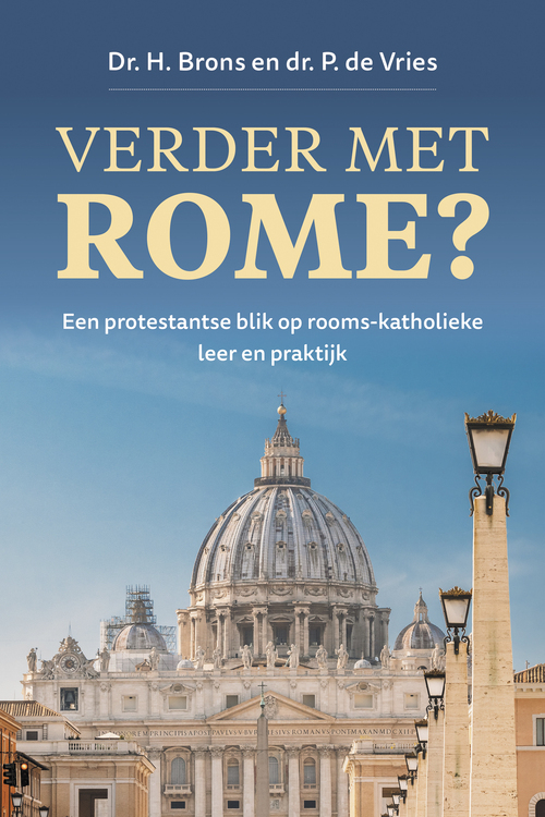 Dr.H. Brons, Dr. P. de Vries Verder met Rome℃ -   (ISBN: 9789402913828)