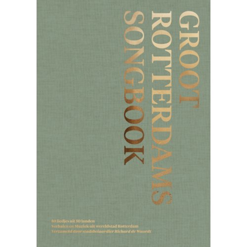 Kyosei B.V. Groot Rotterdams Songbook - Richard de Waardt