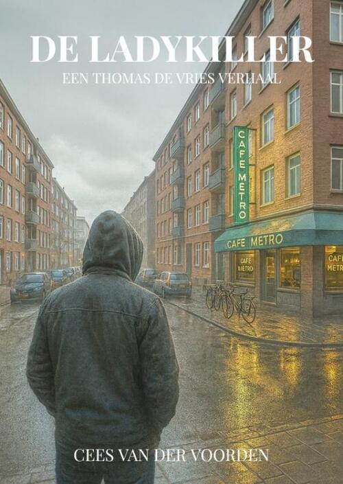 Cees van der Voorden De ladykiller -   (ISBN: 9789403826738)