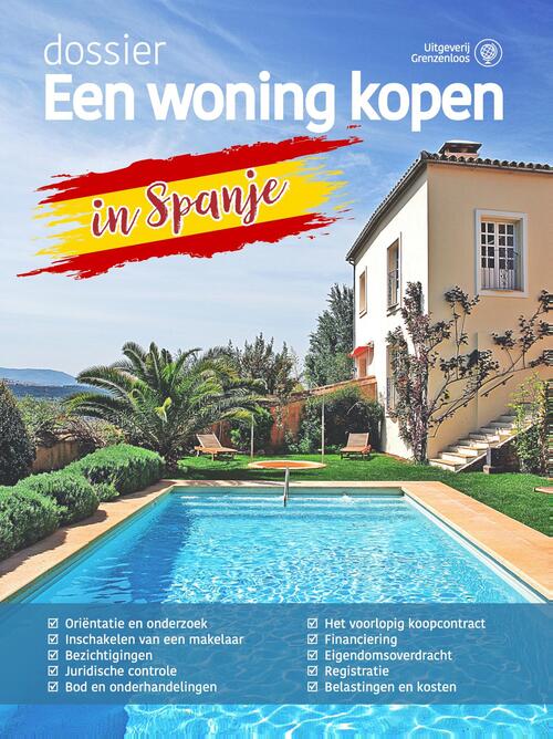 Eric Jan van Dorp, Karin Wouters Dossier Een woning kopen in Spanje -   (ISBN: 9789461853721)