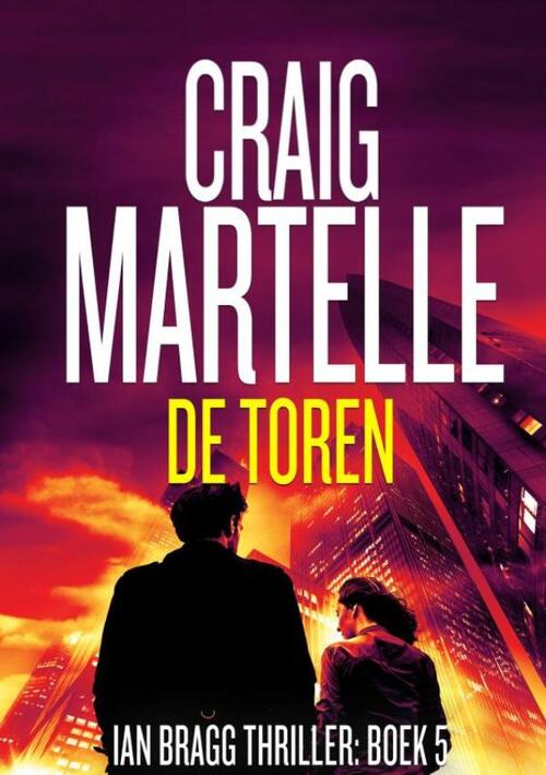 Craig Martelle De Toren -   (ISBN: 9789403823935)
