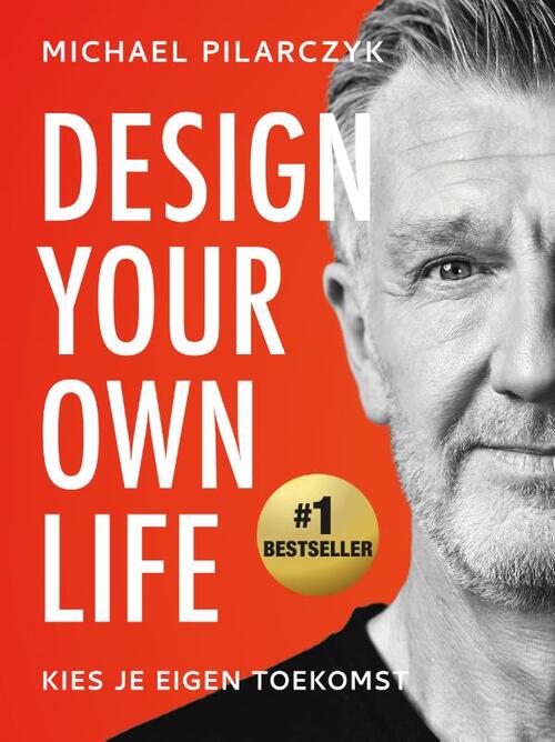 Michael Pilarczyk Design Your Own Life -   (ISBN: 9789079679683)