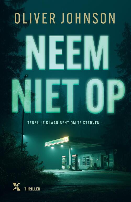 Oliver Johnson Neem niet op -   (ISBN: 9789401625548)