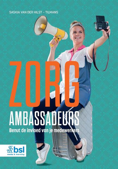 Saskia van der Hilst-Tilmans Zorgambassadeurs -   (ISBN: 9789036831796)