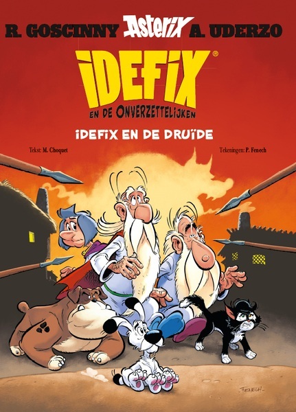 Fenech P, Matthieu Choquet Idefix en de onverzettelijken 5 - idefix en de druïde -   (ISBN: 9782017253037)
