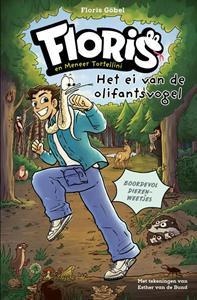 Floris G&ouml;bel Het ei van de olifantsvogel -   (ISBN: 9789043939003)