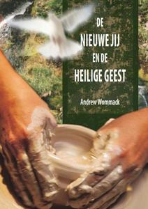 Andrew Wommack De nieuwe jij en de Heilige Geest -   (ISBN: 9789083543802)