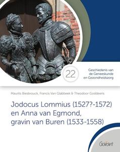 Francis van Glabbeek Jodocus Lommius (1527℃-1572) en Anna van Egmond, gravin van Buren (1533-1558) -   (ISBN: 9789044139983)