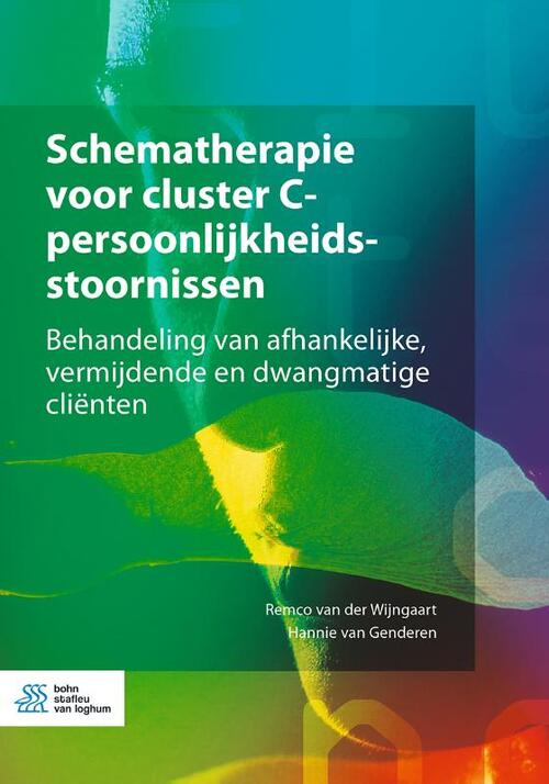 Hannie van Genderen, Remco van der Wijngaart Schematherapie voor cluster C-persoonlijkheidsstoornissen -   (ISBN: 9789036829878)