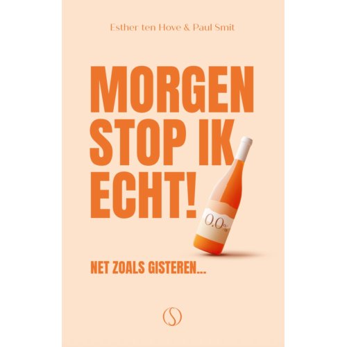 Samsara Uitgeverij B.V. Morgen Stop Ik Echt! - Paul Smit