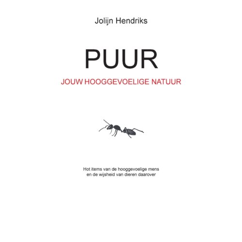 Pumbo.Nl B.V. Puur Jouw Hooggevoelige Natuur - Jolijn Hendriks