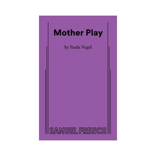 Van Ditmar Boekenimport B.V. Mother Play - Paula Vogel