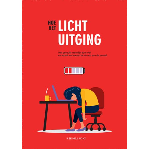 Uitgeverij Het Punt Hoe Het Licht Uitging - Ilse Hellinckx